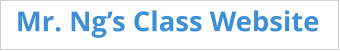 Mr. Ng’s Class Website